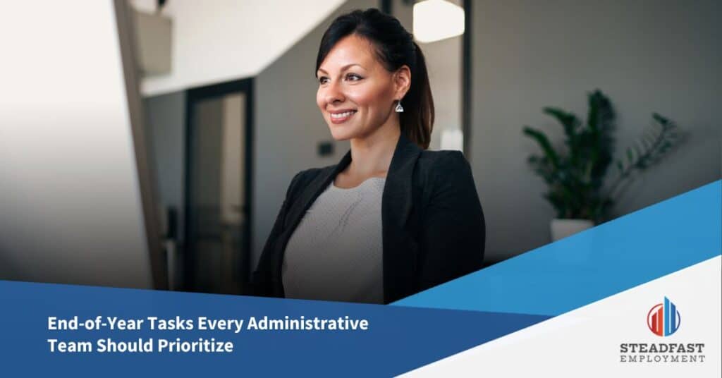 End-of-Year Tasks Every Administrative Team Should Prioritize