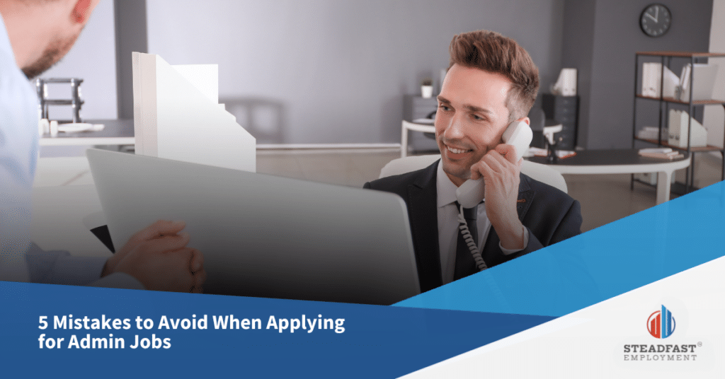 5 Mistakes to Avoid When Applying for Admin Jobs